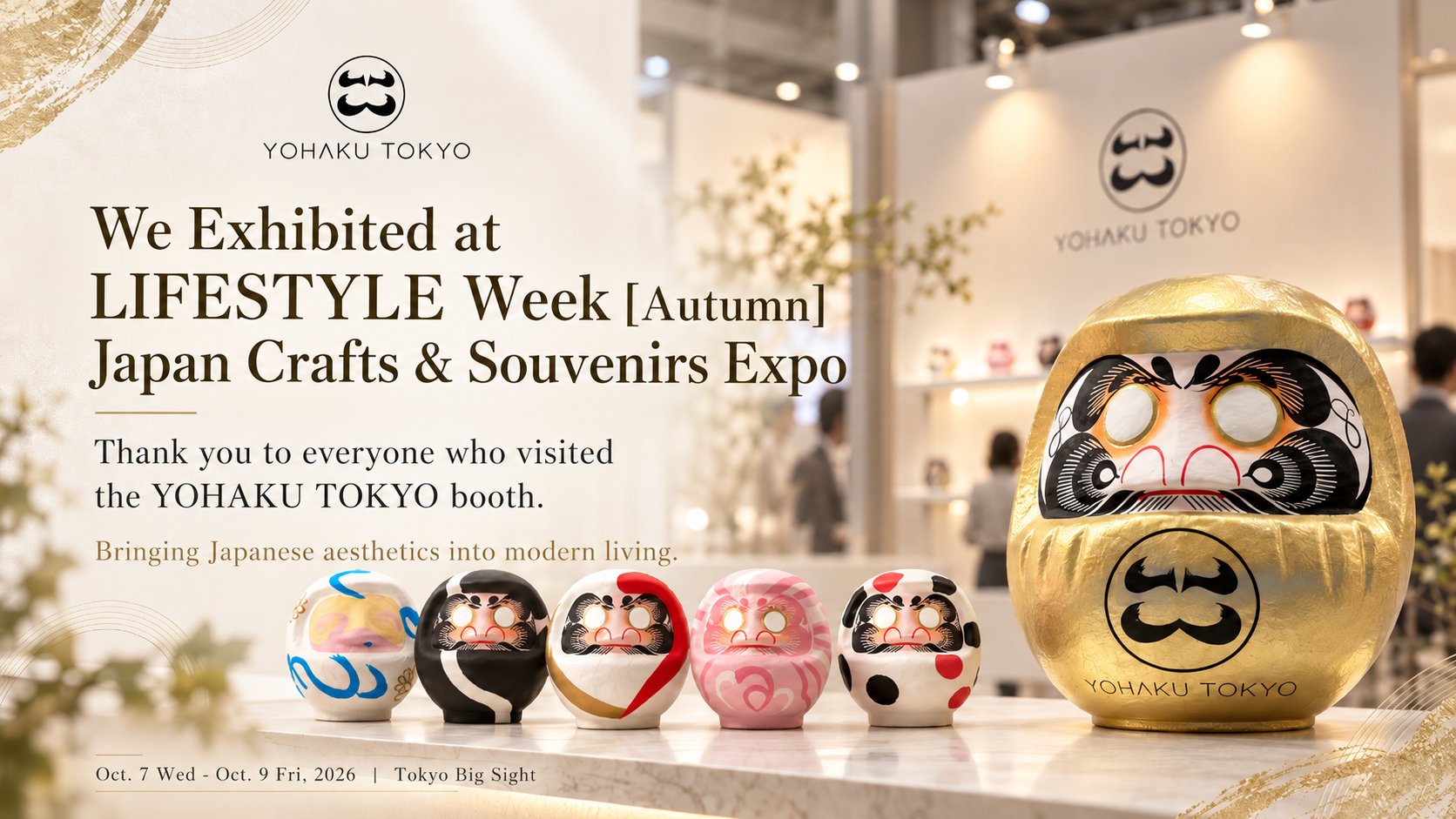 The YOHΛKU TOKYO booth at LIFESTYLE Week [Autumn], with the five-piece collection and a gold daruma